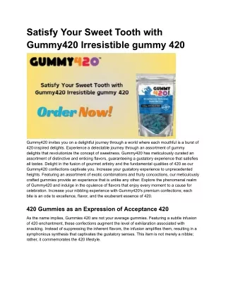 Gummy420 A Flavorful Journey into the World of Gummy 420 Delights