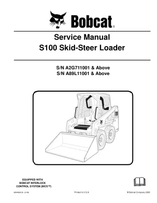 BOBCAT S100 SKID STEER LOADER Service Repair Manual SN A2G711001 & Above