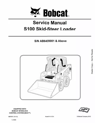 BOBCAT S100 SKID STEER LOADER Service Repair Manual SN：AB6420001 and Above