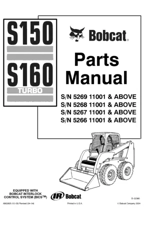 Bobcat S150 S160 Skid Steer Loader Parts Catalogue Manual SN 5268 11001 & Above