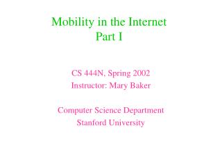 Mobility in the Internet Part I