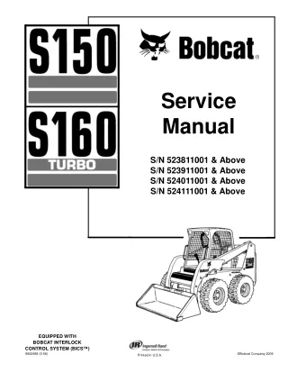 BOBCAT S150 SKID STEER LOADER Service Repair Manual SN 523811001 & Above