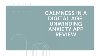 Calmness In A Digital Age Unwinding Anxiety App Review