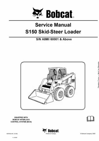 BOBCAT S150 SKID STEER LOADER Service Repair Manual SN：A8M060001 and Above