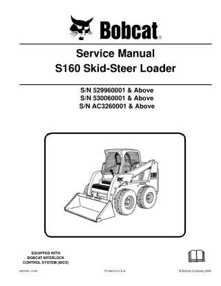 BOBCAT S160 SKID STEER LOADER Service Repair Manual SN AC3260001 & Above