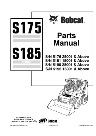 Bobcat S175 S185 Skid Steer Loader Parts Catalogue Manual SN 5181 15001 & Above