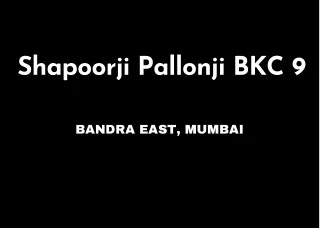 Shapoorji Pallonji BKC 9 Mumbai E-Brochure