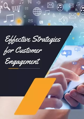 Effective Strategies for Customer Engagement