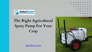 The Right Agricultural Spray Pump For Your Crop