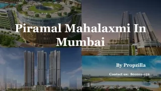 Piramal Mahalaxmi in Sane Guruji Marg Mahalaxmi, Jacob Circle, Mumbai | Buy 2, 3