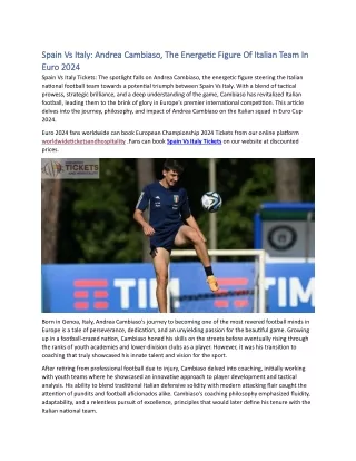 Spain Vs Italy Andrea Cambiaso, The Energetic Figure Of Italian Team In Euro 2024