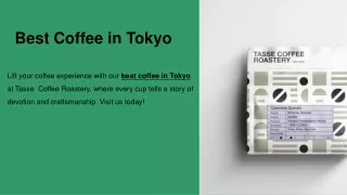 Best Coffee in Tokyo