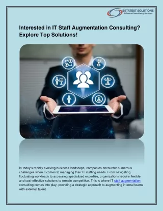 Interested in IT Staff Augmentation Consulting? Explore Top Solutions!