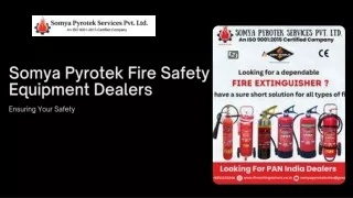 Somya Pyrotek Fire Safety Equipment Dealers Ensuring Your Safety