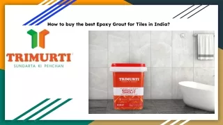 How to buy the best Epoxy Grout for Tiles in India_ (2)