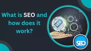 What is SEO and how does it work