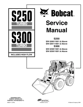 BOBCAT S250 SKID STEER LOADER Service Repair Manual SN 526011001 & Above