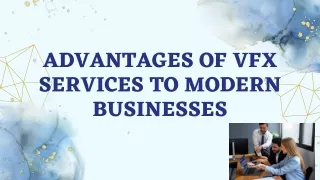 Advantages of VFX Services To Modern Businesses