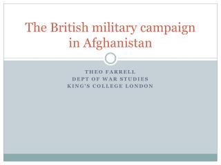 The British military campaign in Afghanistan