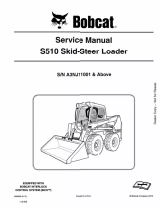 BOBCAT S510 SKID STEER LOADER Service Repair Manual SN：A3NJ11001 and Above