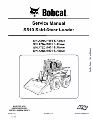 BOBCAT S510 SKID STEER LOADER Service Repair Manual SN：A3NK11001 and Above