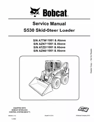 BOBCAT S530 SKID STEER LOADER Service Repair Manual SN：A7TW11001 AND Above