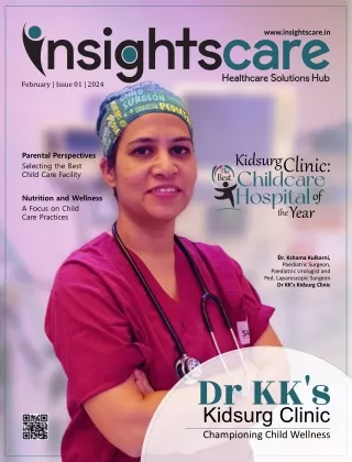 Kidsurg Clinic The Best Childcare Hospital of the Year