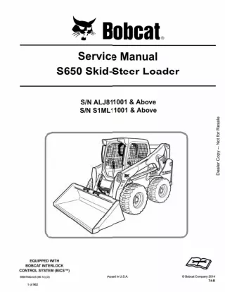 BOBCAT S650 SKID STEER LOADER Service Repair Manual SN：ALJ811001 AND Above