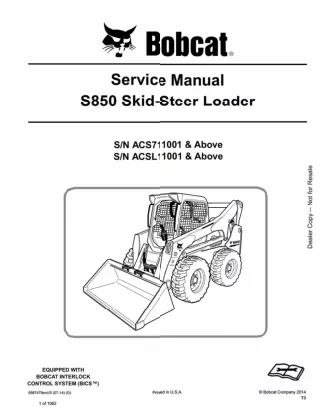 BOBCAT S850 SKID STEER LOADER Service Repair Manual SN ACSL11001 AND Above