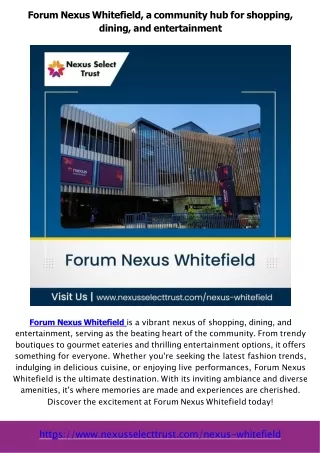 Unveiling the Unique Offerings of Forum Nexus Whitefield and Nexus Hyderabad