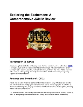 Exploring the Excitement: A Comprehensive JQK22 Review