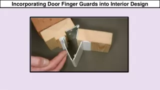 Incorporating Door Finger Guards into Interior Design