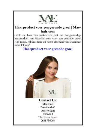 Haarproduct voor een gezonde groei  Mae-hair.com