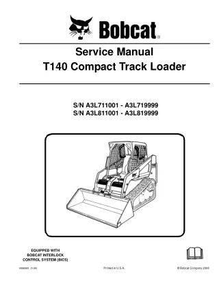 BOBCAT T140 COMPACT TRACK LOADER Service Repair Manual SN A3L811001-A3L819999