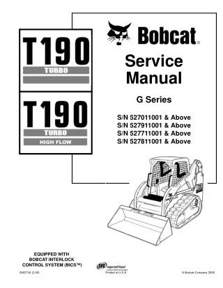 BOBCAT T190 COMPACT TRACK LOADER Service Repair Manual SN 527011001 & Above