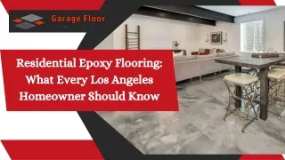 Residential Epoxy Flooring What Every Los Angeles Homeowner Should Know