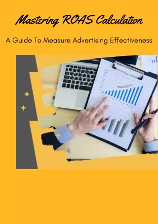 Mastering ROAS Calculation A Guide to Measure Advertising Effectiveness (1)