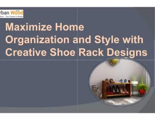 Maximize Home Organization and Style with Creative Shoe Rack Designs