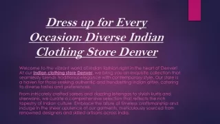 Dress up for Every Occasion Diverse Indian Clothing Store Denver