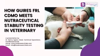 How Guires FRL CDMO Meets Nutraceutical Stability Testing in Veterinary