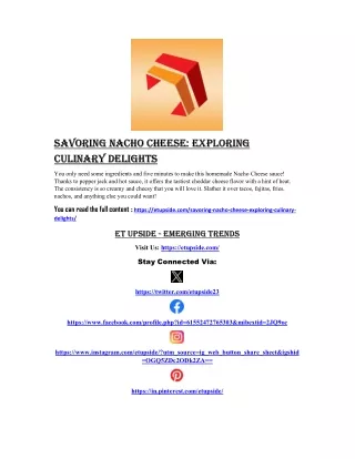 Savoring Nacho Cheese - Exploring Culinary Delights