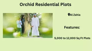 Orchid Residential Plots At Al Zahia E-Broucher