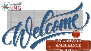 Hassle Free King Air Ambulance Service in Guwahati