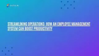 Streamlining Operations How an Employee Management System Can Boost Productivity