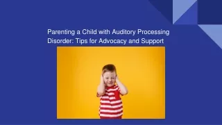 Supporting a Child with Auditory Processing Disorder: Advocacy Tips