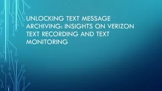 Insights on Verizon Text Recording and Text Monitoring