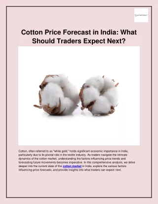 Cotton Price Forecast in India_ What Should Traders Expect Next