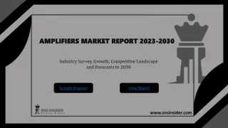 Amplifier Market size, Trends  and Industry Analysis