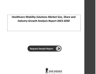 Global Healthcare Mobility Solutions Market 2023 Segmentation, Top Manufacturers