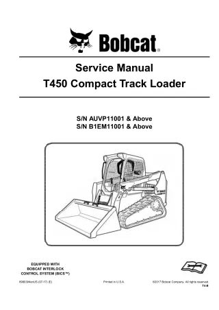 Bobcat T450 Compact Track Loader Service Repair Manual (SN B1EM11001 and Above)